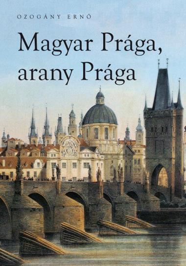 Magyar Prága, arany Prága