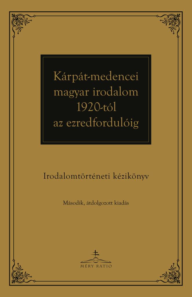 Kárpát-medencei magyar irodalom 1920-tól az ezredfordulóig …