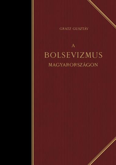 A Bolsevizmus Magyarországon